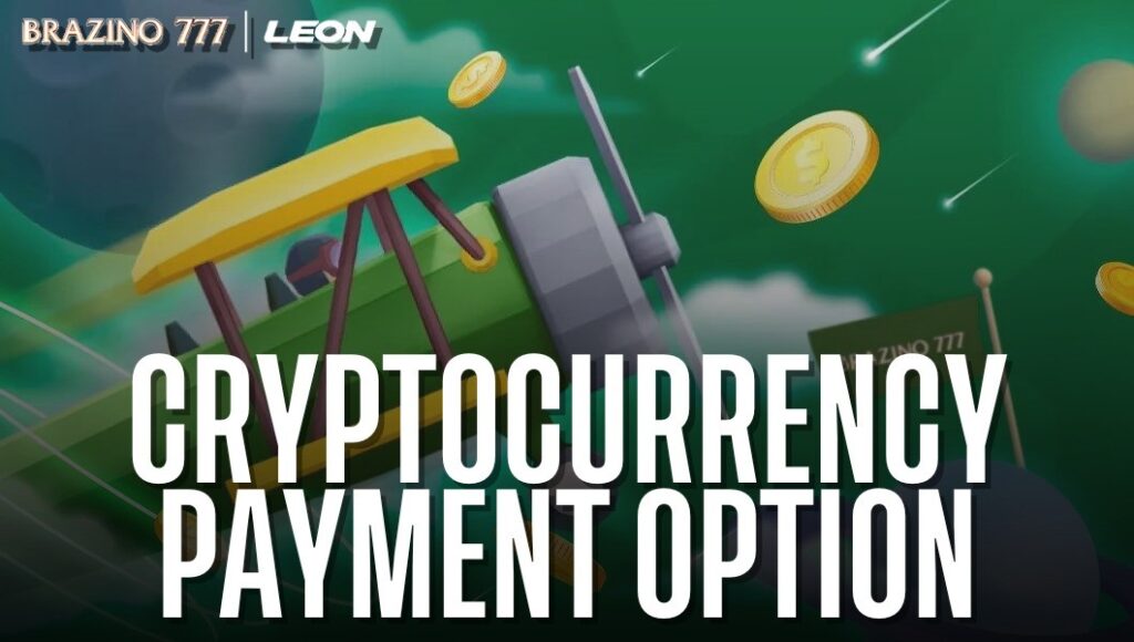 Cryptocurrency Payment Option on Brazino 777