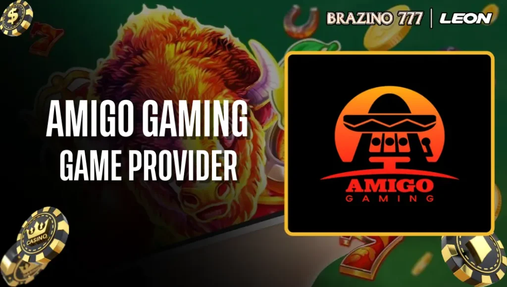 Amigo Gaming Brazino 777 game provider