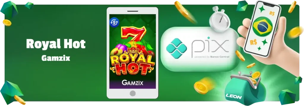 Royal Hot Gamzix on Brazino 777